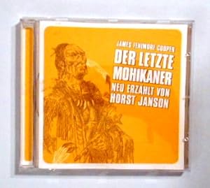Der letzte Mohikaner (Grosse Geschichten - neu erzählt von Horst Janson) [CD].