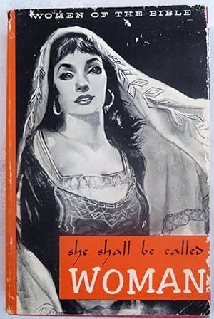 She Shall be Called Woman: a Gallery of Character Sketches