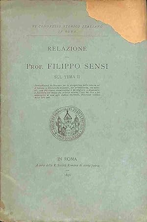 Relazione del Prof. Filippo Sensi sul tema II. Provvedimenti da invocare per la ricognizione dell...