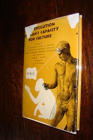 The Evolution of Man's Capacity for Culture (first printing) How Primate Behavior and their Use o...