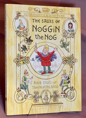The Sagas of Noggin the Nog: Four Tales of the Northlands