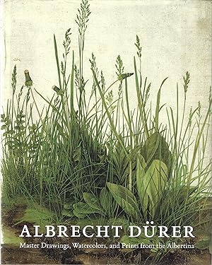 Albrecht DÃ¼rer: Master Drawings, Watercolors, and Prints from the Albertina