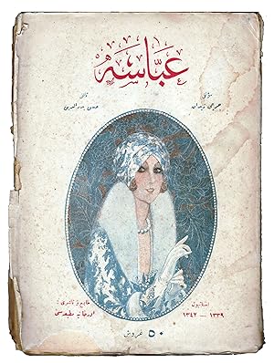 [THE CALIPH HARUN AL-RASHID'S SISTER] Abbâse. Translated by [Giritli] Hasan Bedreddin (1870-1926)...