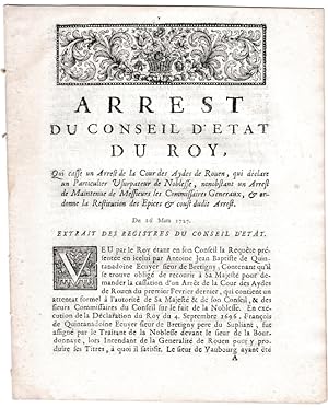 Arrest Du Conseil D'Etat Du Roy, Qui casse un Arrest de la Cour des Aydes de Rouen, qui déclare u...