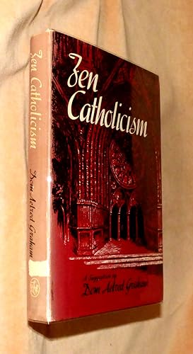 ZEN CATHOLICISM: A Suggestion