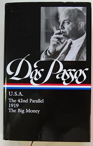 U.S.A.: The 42nd Parallel / 1919 / The Big Money, Novels