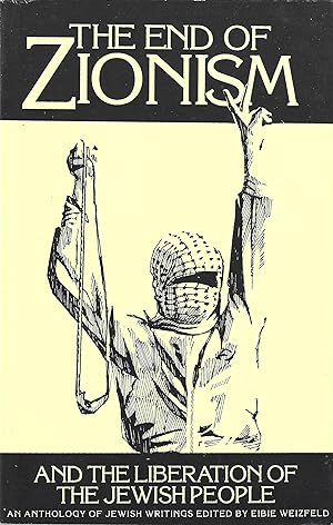 The End of Zionism and the Liberation of Jewish People