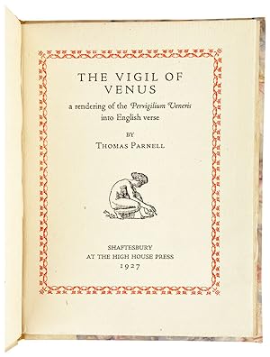 The Vigil of Venus: A Rendering of the Pervigilium Veneris into English Verse [Limited Edition]