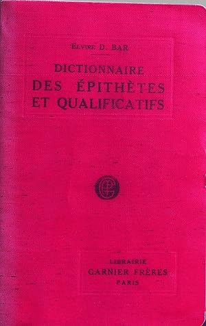 Dictionnaire des épithètes et qualificatifs dédicacé