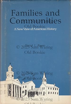 Families and communities : a new view of American history