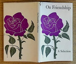 On Friendship: A Selection