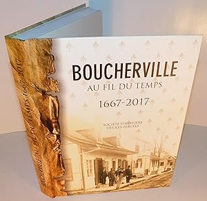 BOUCHERVILLE AU FIL DU TEMPS 1667 – 2017