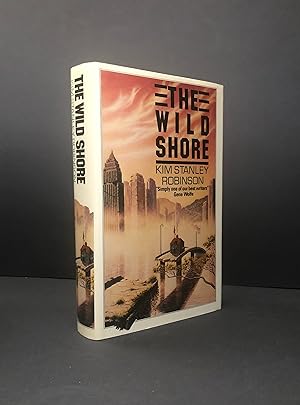 THE WILD SHORE. First Hardcover Printing, Signed/Dated