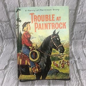 Trouble at Paintrock (A Penny of Paintrock Story)