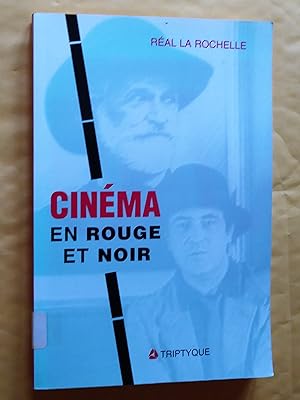 Cinéma en rouge et noir: 30 ans de critique de cinéma au Québec