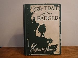 The Trail of the Badger - A Story of the Colorado Border Thirty Years Ago