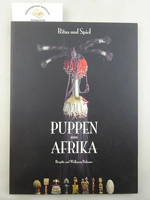 Puppen aus Afrika : Ritus und Spiel.