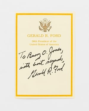A Presidential bookplate inscribed and signed by Gerald Ford 'To Barry O. Jones, with best regard...