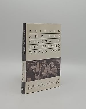 BRITAIN AND THE CINEMA IN THE SECOND WORLD WAR