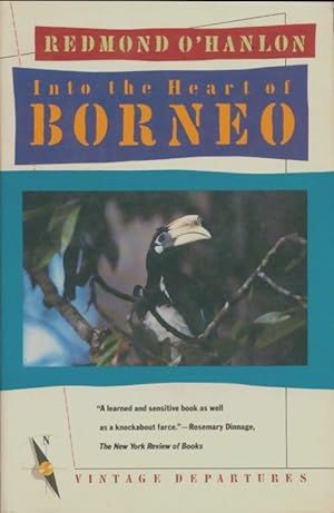 Into the heart of Borneo - Redmond O'Hanlon