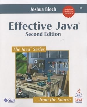 Effective java : A programming language guide - Bloch Joshua