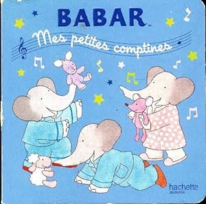 Babar mes petites comptines - Collectif