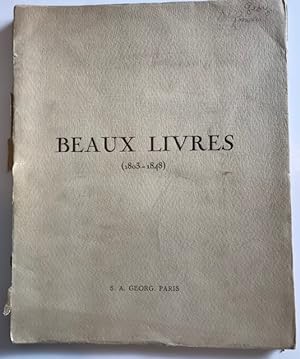 Catalogue de Tres Beaux Livres de l'Epoque Romantique Imprimes entre les Annees 1803-1848