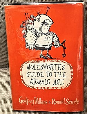 Molesworth's Guide to the Atomic Age