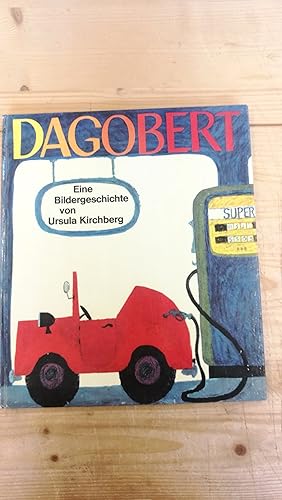 Dagobert. Eine Bildergeschichte.