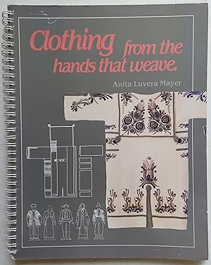 Clothing from the Hands that Weave