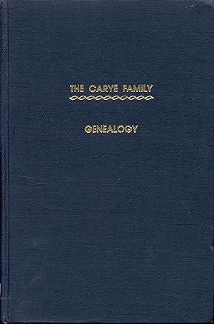 The Carye Family: Genealogy