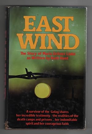 East Wind The Story of Maria Zeitner Linke