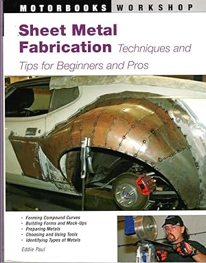 Sheet Metal Fabrication Techniques and Tips for Beginners and Pros