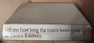 Tell Me How Long the Train's Been Gone