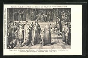 Ansichtskarte Vigitis, König der Ostgoten wird Kaiserin Theodora vorgeführt, 537 n. Chr., Militär