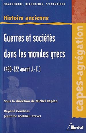 Guerres et sociétés dans les mondes grecs (490-322 avant J.-C.)