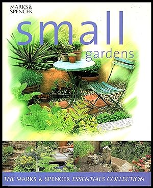 Small Gardens: How To Plan And Plant The Perfect Small Garden