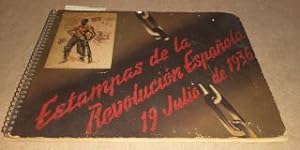ESTAMPAS DE LA REVOLUCION ESPANOLA 19 JULIO DE 1936