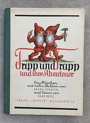 Tripp und Trapp und ihre Abenteuer. Ein Märchen