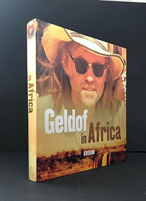 GELDOF IN AFRICA. First Printing, Signed.