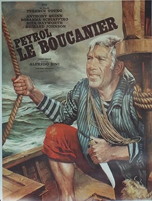"PEYROL LE BOUCANIER" L'AVVENTURIERO / Réalisé par Terence YOUNG en 1967 avec Anthony QUINN / d'a...