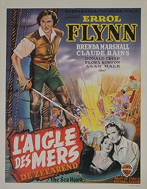"L'AIGLE DES MERS (THE SEA HAWK)" Réalisé par Michael CURTIZ en 1940 avec Errol FLYNN, Brenda MAR...