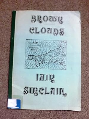 Brown Clouds: In the tin zone Pendeen, Cornwall, April-May 1977 [Limited Edition copy]