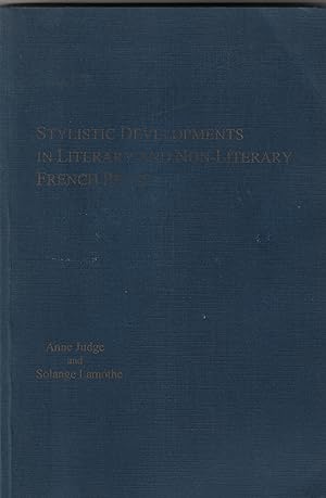 Stylistic Developments in Literary and Non-Literary French Prose (Studies in French Literature)