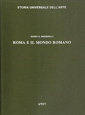 Roma e il mondo romano - Vol. I. Dalla media repubblica al primo impero