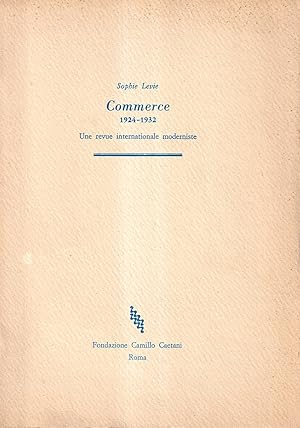 Commerce, 1924-1932. Une revue internationale moderniste