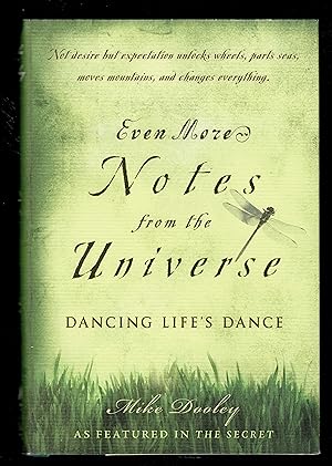 Even More Notes From The Universe: Dancing Life's Dance
