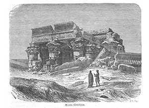 TEMPLE OF KOM-OMBOS in the town of Kom Ombo in Aswan Governorate, Upper Egypt,1887 Wood Engraved ...