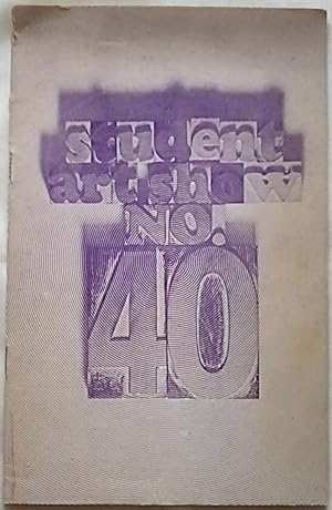 40th Wisconsin Union Student Art Show: March 17 - April 8, 1968