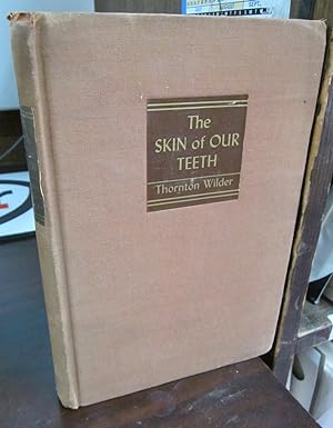 The Skin of Our Teeth [Julian Beck's copy]